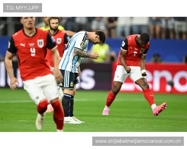 世界杯阿根廷VS奥地利比赛结束后赛后视频完整版及战术解析 世界杯阿根廷VS奥地利比赛结束后赛后视频完整版及战术解析